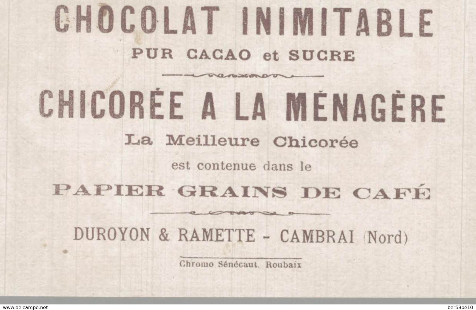 CHROMO CHOCOLAT INIMITABLE DUROYON & RAMETTE CAMBRAI  INFANTERIE DE LIGNE  SERGENT - Duroyon & Ramette