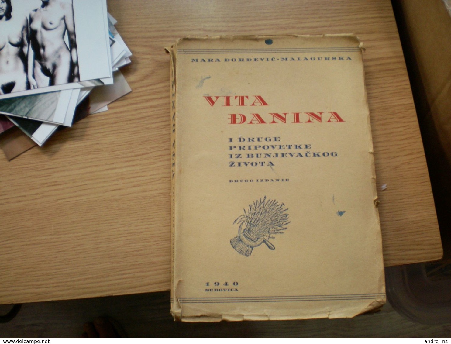 Mara Dordevic Malagurska Vita Danina I Druge Pripovetke Iz Bunjevackog Zivota Subotica 1940 176 Pages - Slav Languages