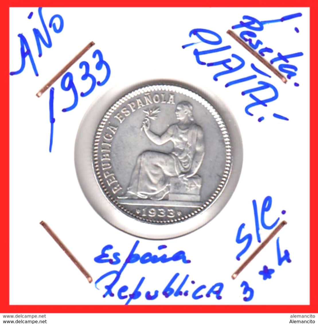 MONEDA DE LA REPUBLICA ESPAÑOLA DE UNA PESETA PLATA – AÑO 1933 S/C. - 1 Peseta