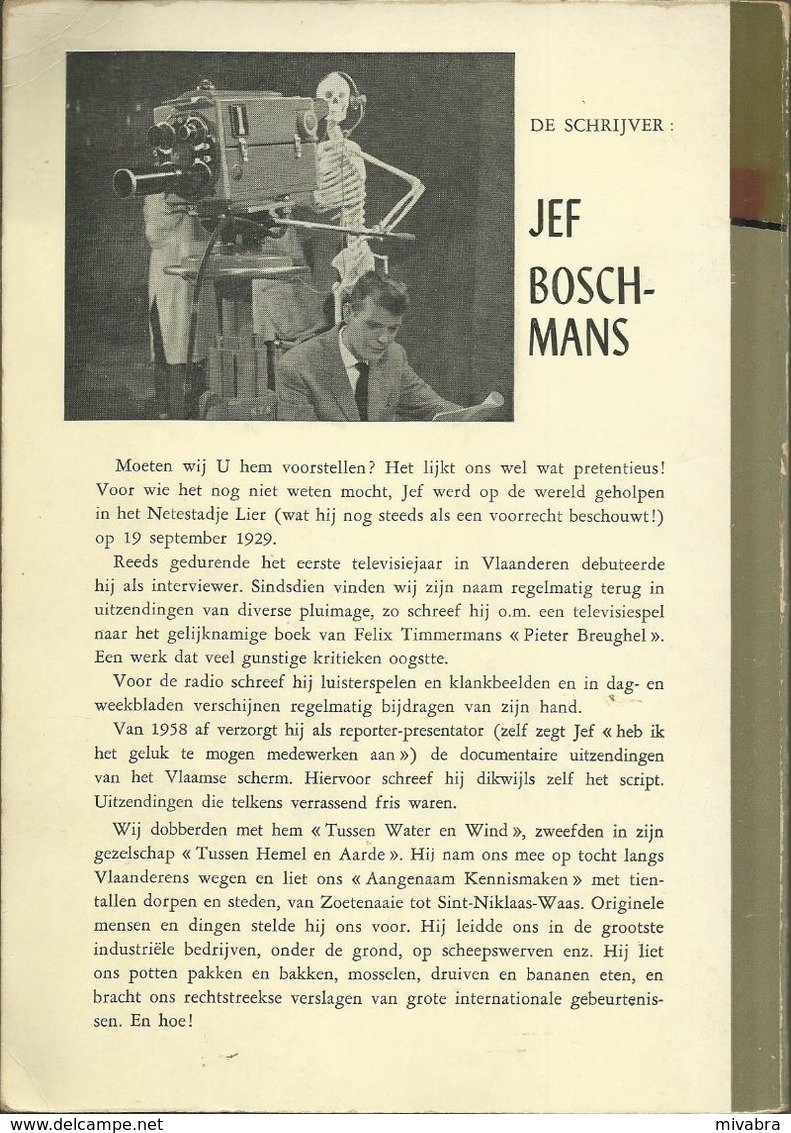 TELEVISIE KONINKLIJK GESCHENK - JEF BOSCHMANS - Uitgeverij DE GARVE - 1963 - Deel 9 In De Serie "SNELWEGEN NAAR CULTUUR" - Oud