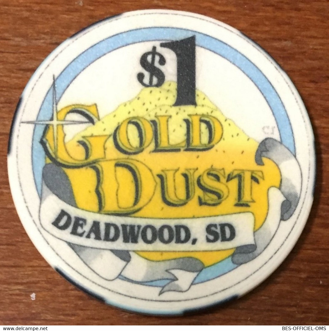 ÉTATS-UNIS USA DAKOTA DEADWOOD GOLD DUST CASINO CHIP $1 JETON TOKENS COINS - Casino