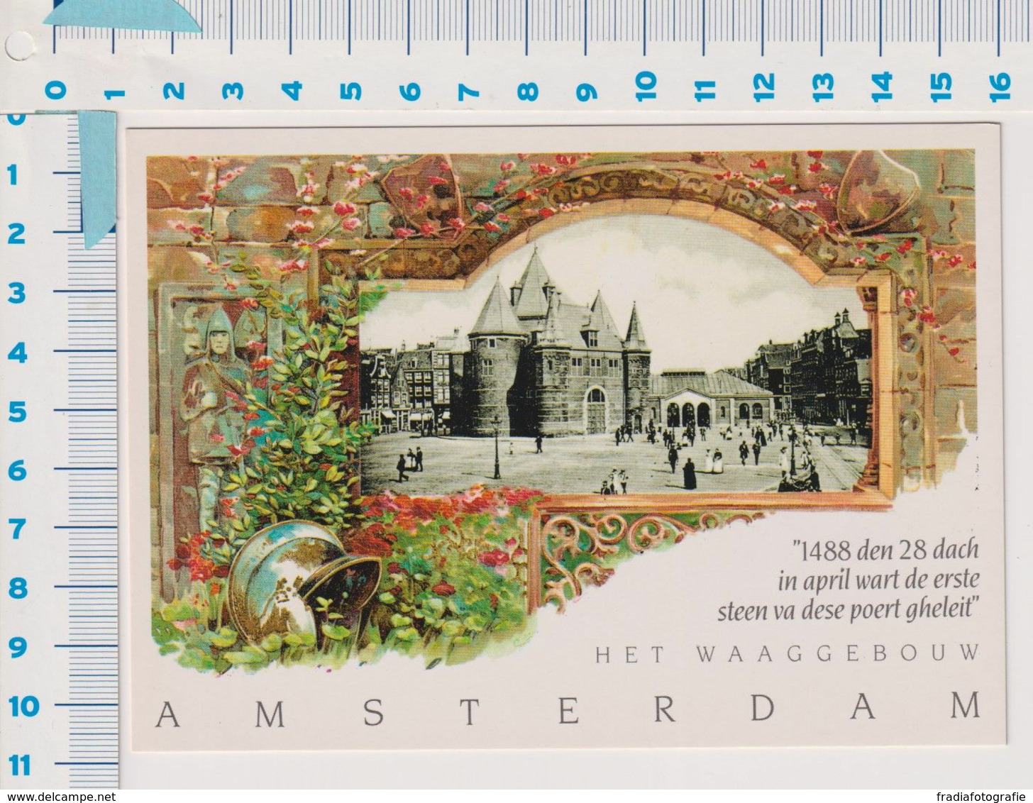 Amsterdam - Waaggebouw Met Tekst Uit 1488 - Amsterdam
