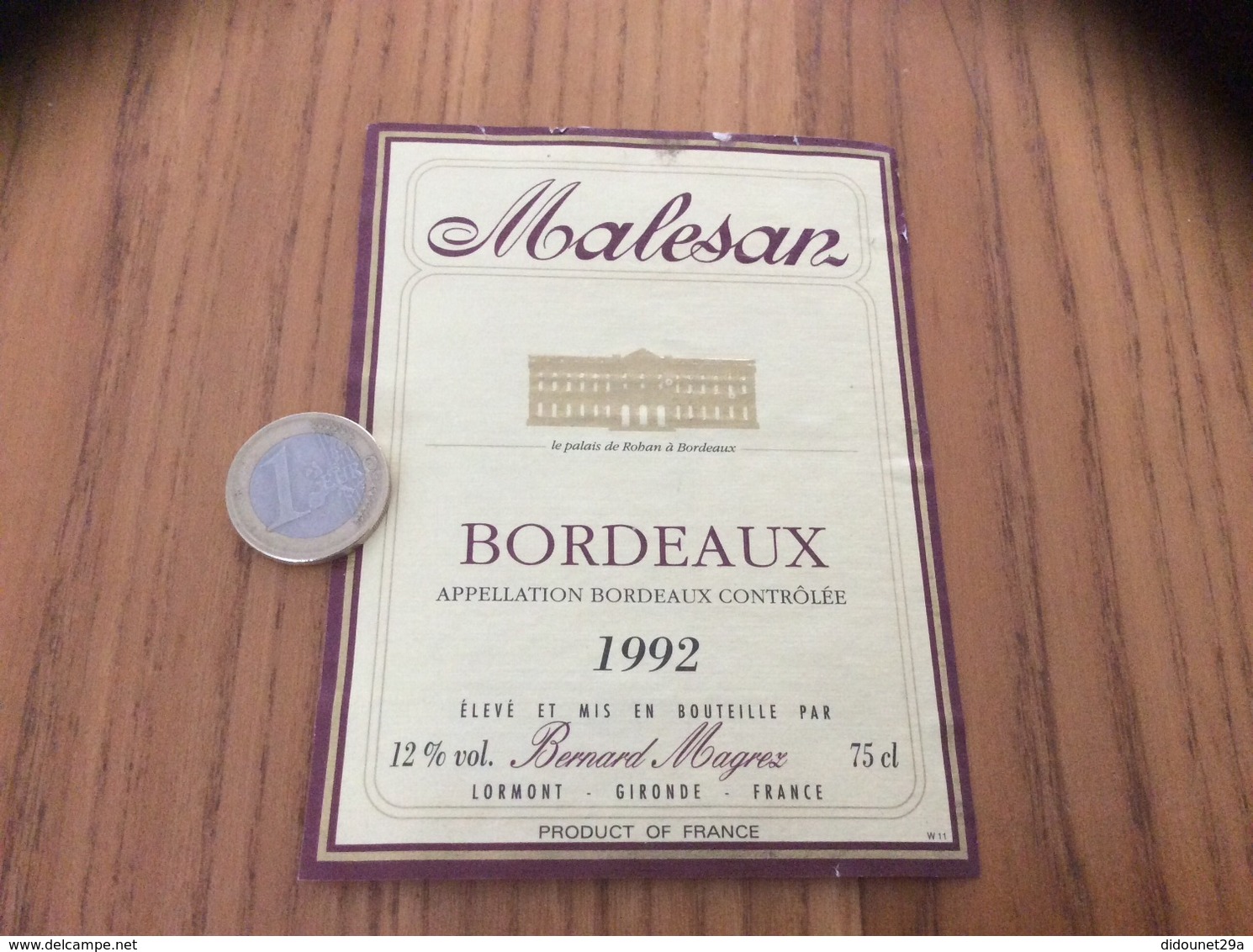 Etiquette Vin 1992 « BORDEAUX Malesan - Le Palais De Roban - Bernard Magrez - LORMONT (33)» - Bordeaux