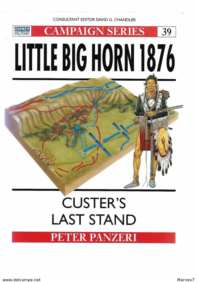 Livre - Anglais - Little Big Horn 1876 - Bataille De Little Big Horn - Général Custer - United States