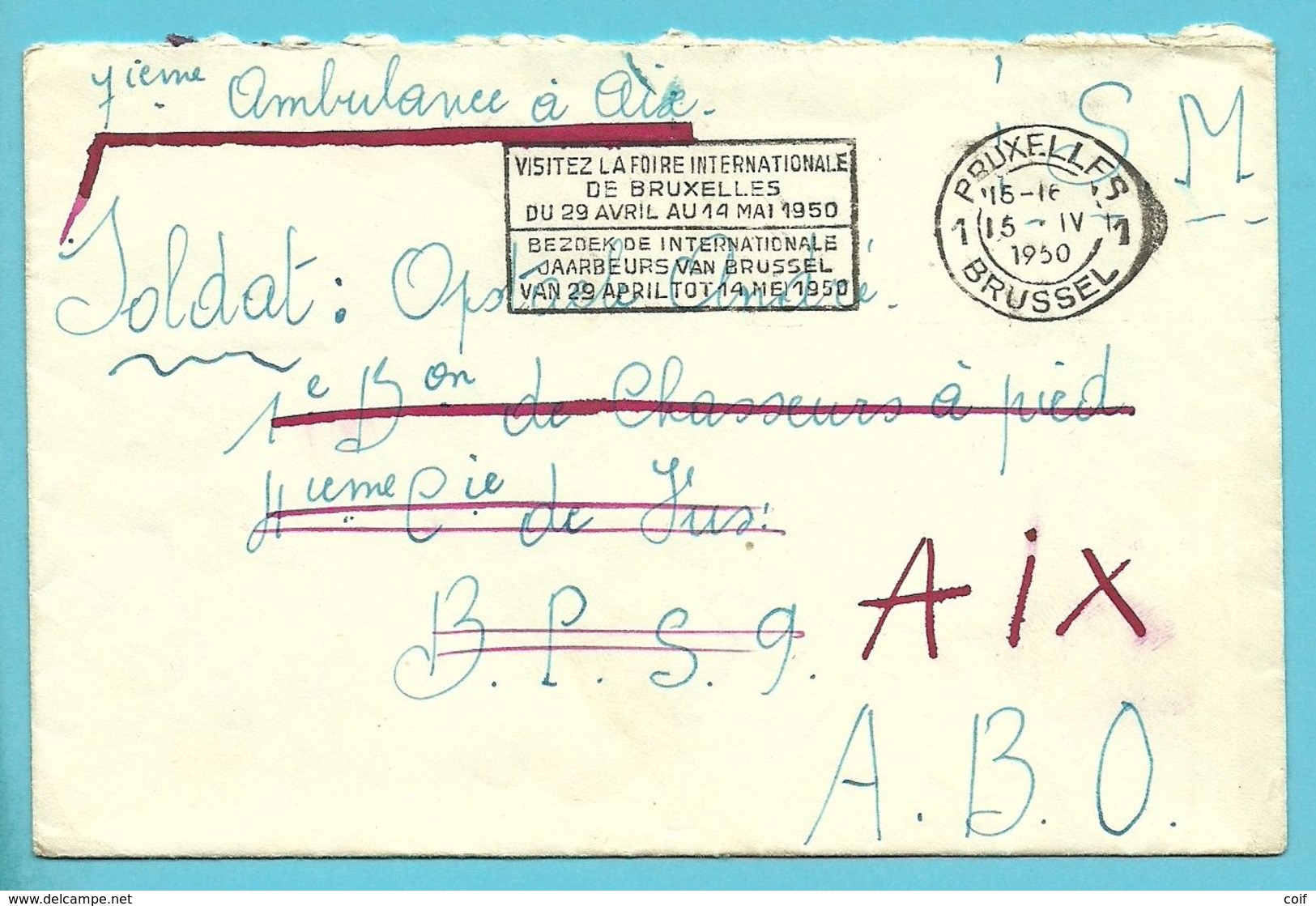 Brief Met Stempel BRUXELLES Op 15/04/1950 Naar "Soldaat" Met Stempel POSTES-POSTERIJEN / B.P.S. 9  !!! - Army