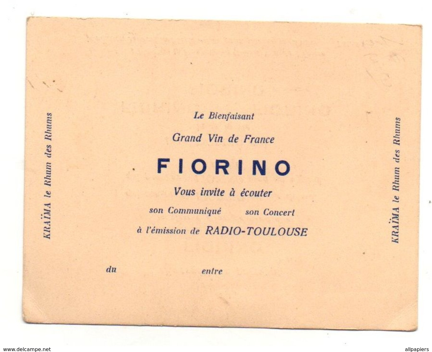 Publicité Le Bienfaisant Grand Vin De France Fiorino Vous Invite à écouter L'émission Radio-Toulouse - Werbung