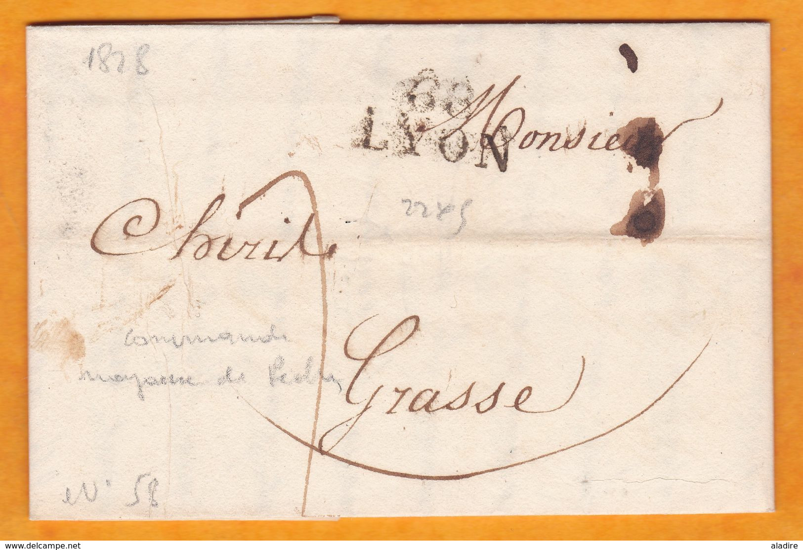 1825 - Marque Postale 68 LYON, Rhône  Sur Lettre Pliée Avec Correspondance Vers Grasse (auj. Alpes Maritimes) - 1801-1848: Précurseurs XIX