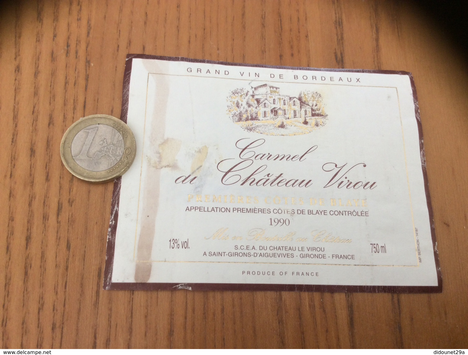 Etiquette Vin 1990 « PREMIÈRES CÔTES DE BLAYE - Carmel Du Château Virou - SAINT-GIRONS-D’AIGUEVIVES (33) » - Bordeaux