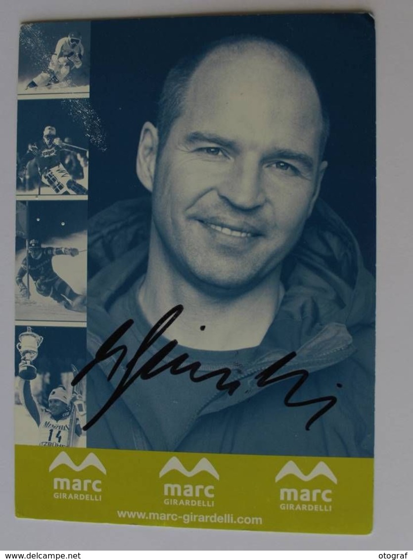 Marc GIRARDELLI - Signé / Dédicace Authentique / Autographe - - Wintersport