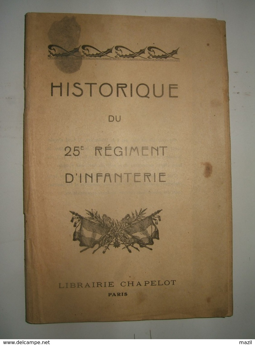 - Historique Du 25e Régiment D' Infanterie Dans La Grande Guerre 1914-1919 ( Garnison : Cherbourg ) - 1914-18