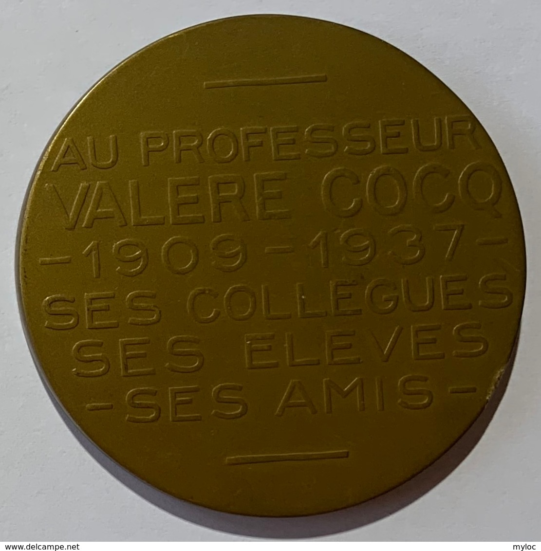 Médaille Bronze. Valère Cocq. Au Professeur Valère Cocq. 1909-1937. Armand Bonnetain. - Profesionales / De Sociedad