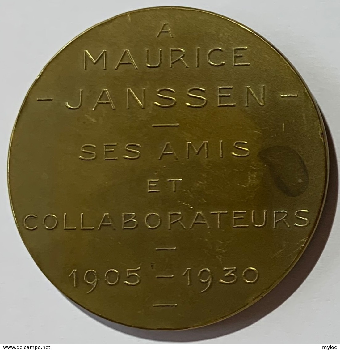 Médaille Bronze. Maurice Janssen. A Mautice Janssen. Ses Amis Et Collaborateurs. 1905-1930. Armand Bonnetain. - Profesionales / De Sociedad