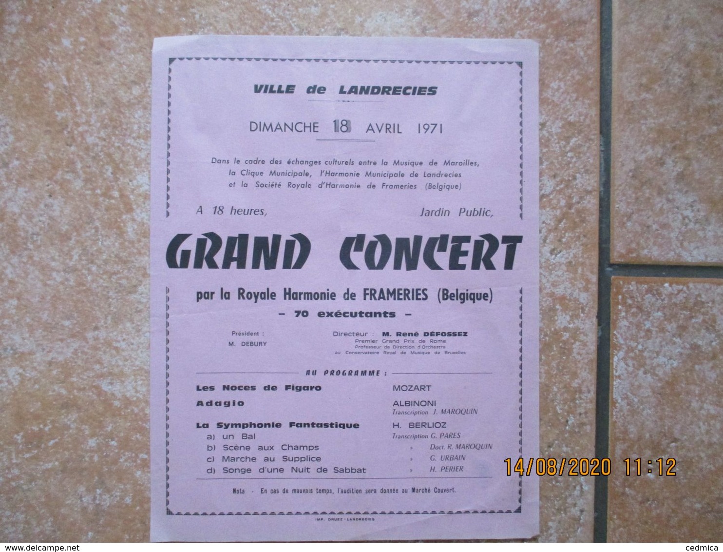 LANDRECIES DIMANCHE 18 AVRIL 1971 GRAND CONCERT PAR LA ROYALE HARMONIE DE FRAMERIES BELGIQUE 27cm/21cm - Plakate