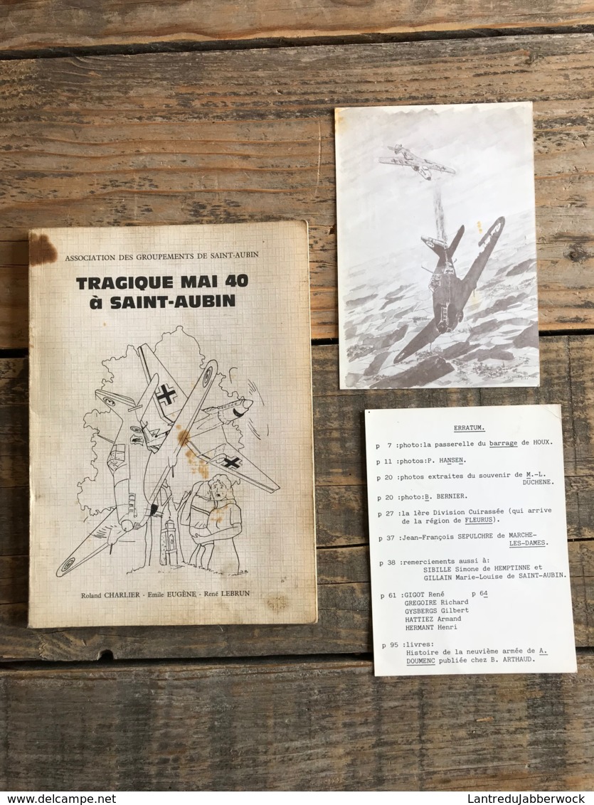 TRAGIQUE MAI 40 à SAINT AUBIN Régionalisme Florennes Guerre 40 45 Bombardement Exode Prisonniers Résistant CARTE POSTALE - War 1939-45