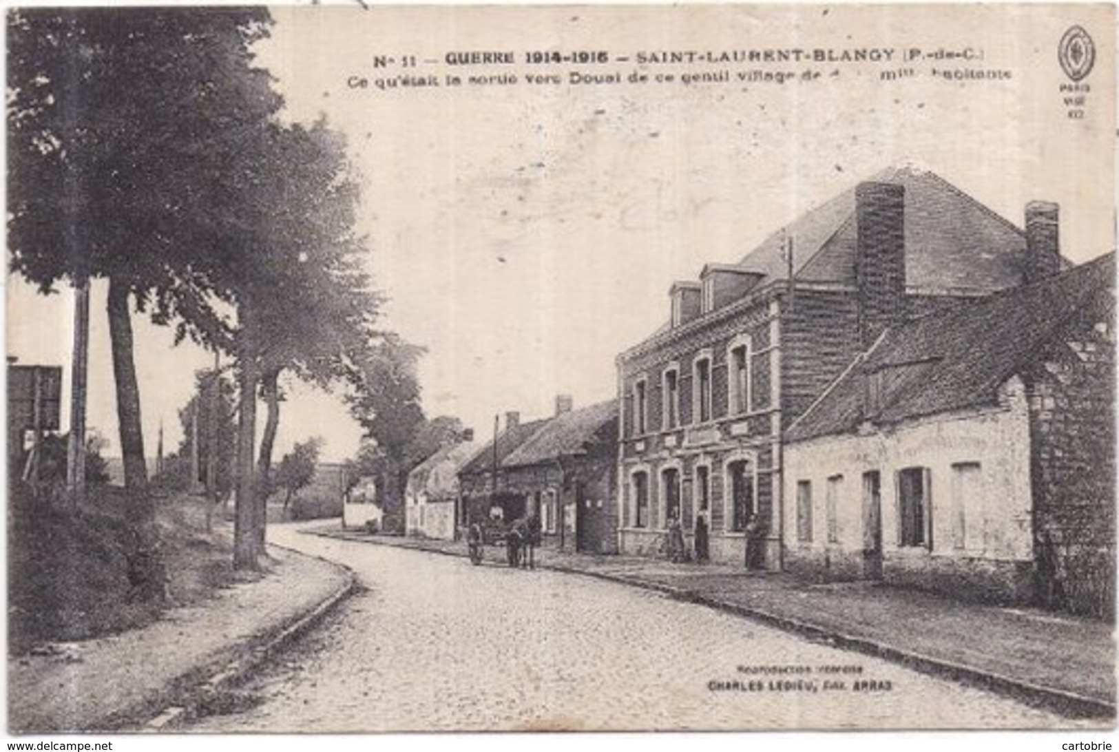 Dépt 62 - SAINT-LAURENT-BLANGY - Guerre 1914-1915 - Ce Qu'était La Sortie Vers Douai De Ce Gentil Village... (EN L'ÉTAT) - Saint Laurent Blangy