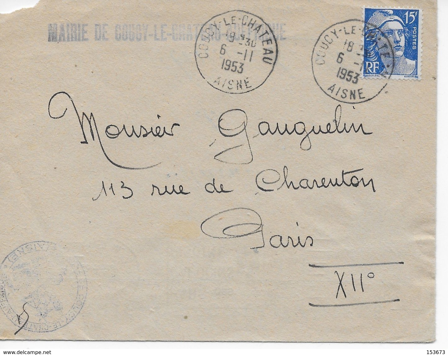 Lettre Expédiée 1953  Mairie Coucy Le Château (Aisne) à Paris Ré-utilisation Enveloppe De L'expéditeur (Coulommiers) - Covers & Documents