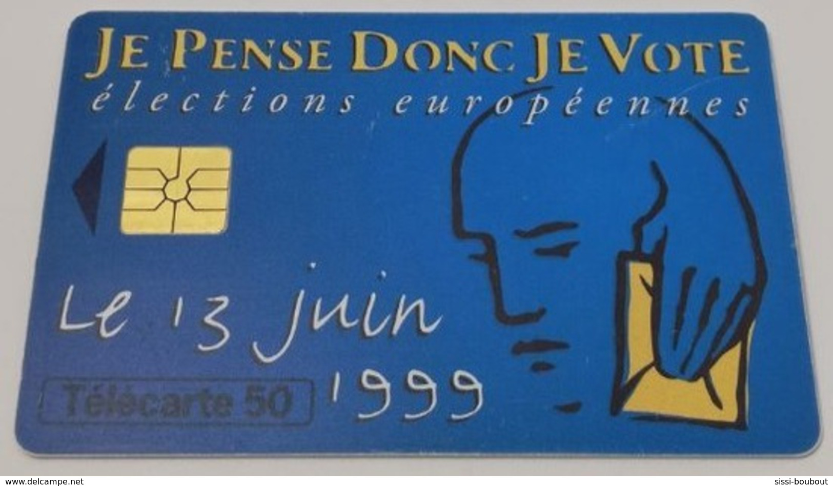 Télécarte - Je Pense, Donc Je Vote - Elestions Européennes - Culture