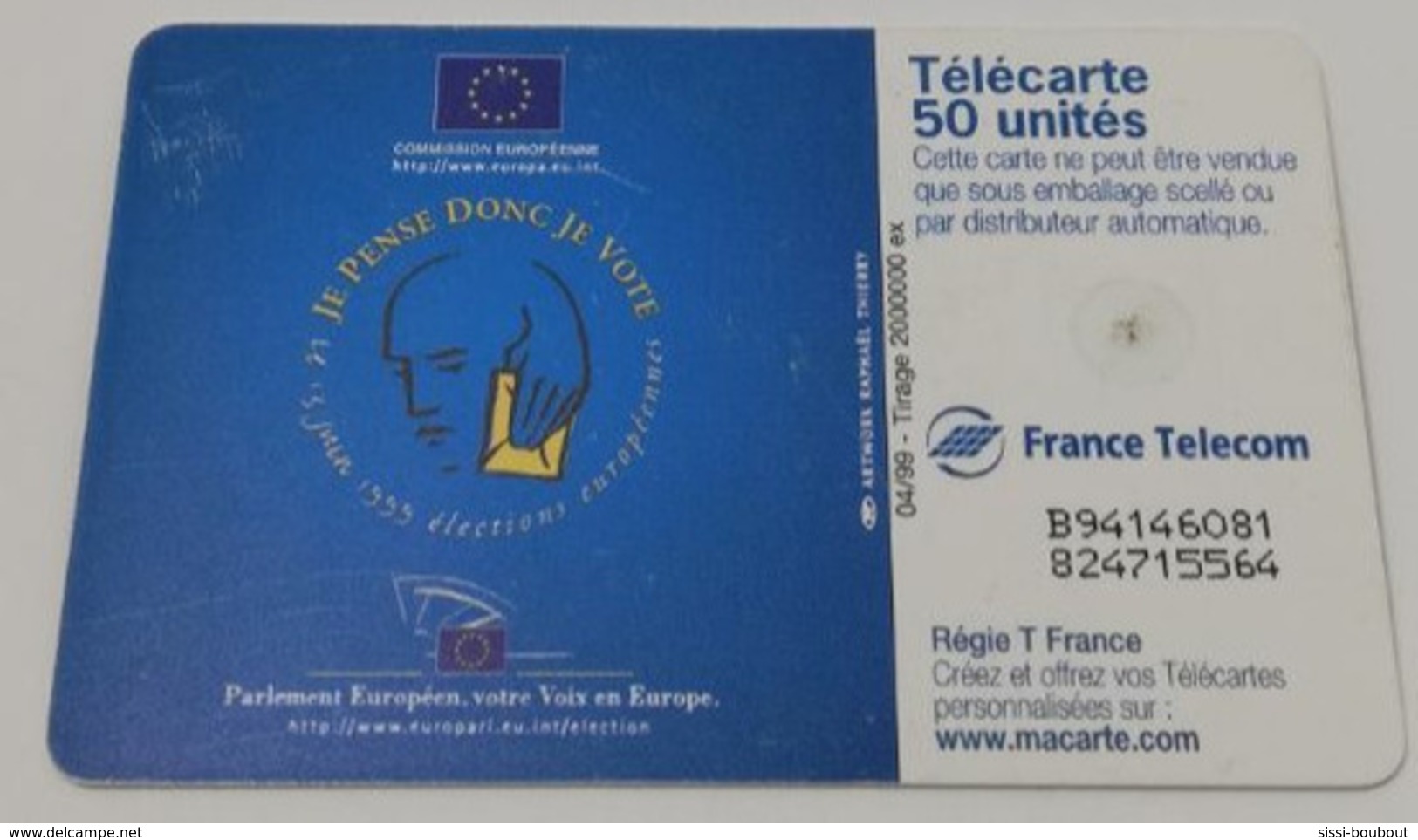 Télécarte - Je Pense, Donc Je Vote - Elestions Européennes - Culture