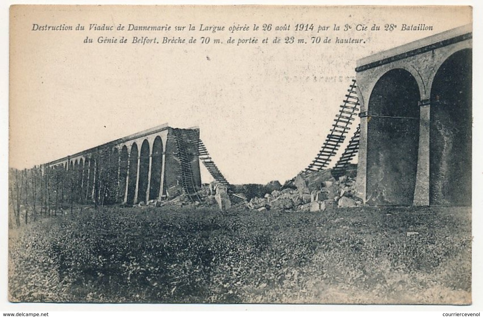 CPA - DANNEMARIE (Haut Rhin) - Destruction Du Viaduc De Dannemarie Sur La Largue, Opérée Le 26 Août 1914 - Dannemarie
