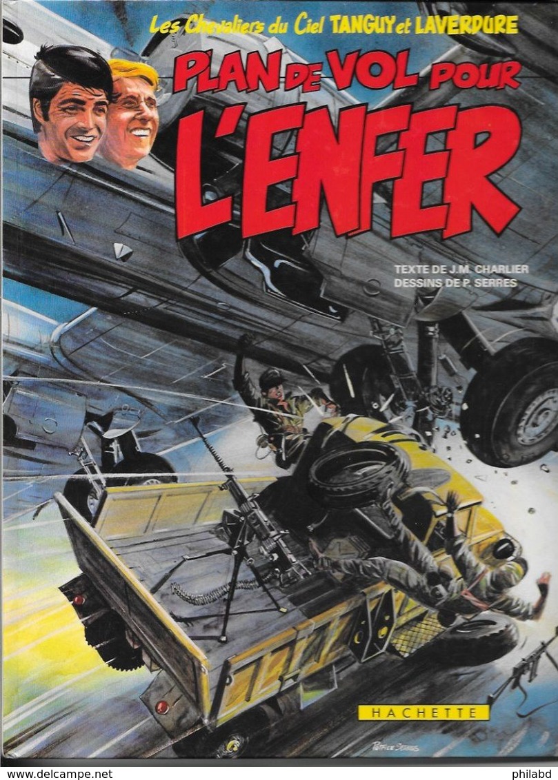 Tanguy Et Laverdure N°23 - Plan De Vol Pour L'Enfer EO - Jean-Michel Charlier & P. Serres - HACHETTE 1982 TB - Tanguy Et Laverdure