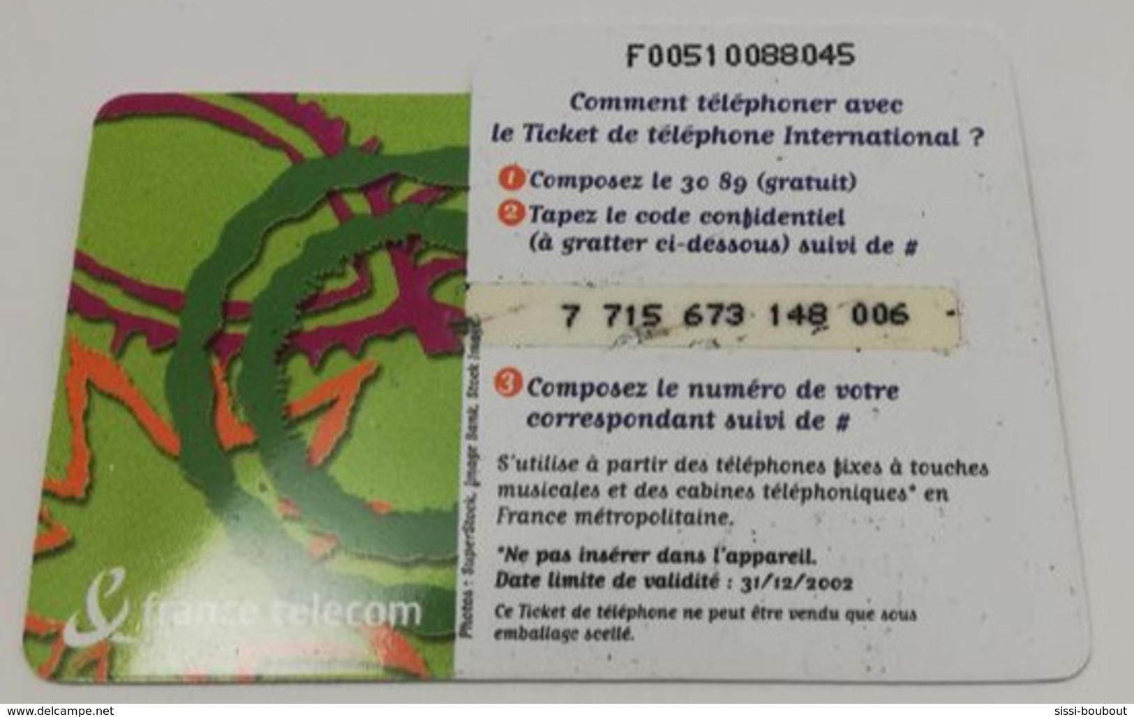 Télécarte - LE TICKET DE TELEPHONE INTERNATIONAL Par France Télécom - Sonstige & Ohne Zuordnung