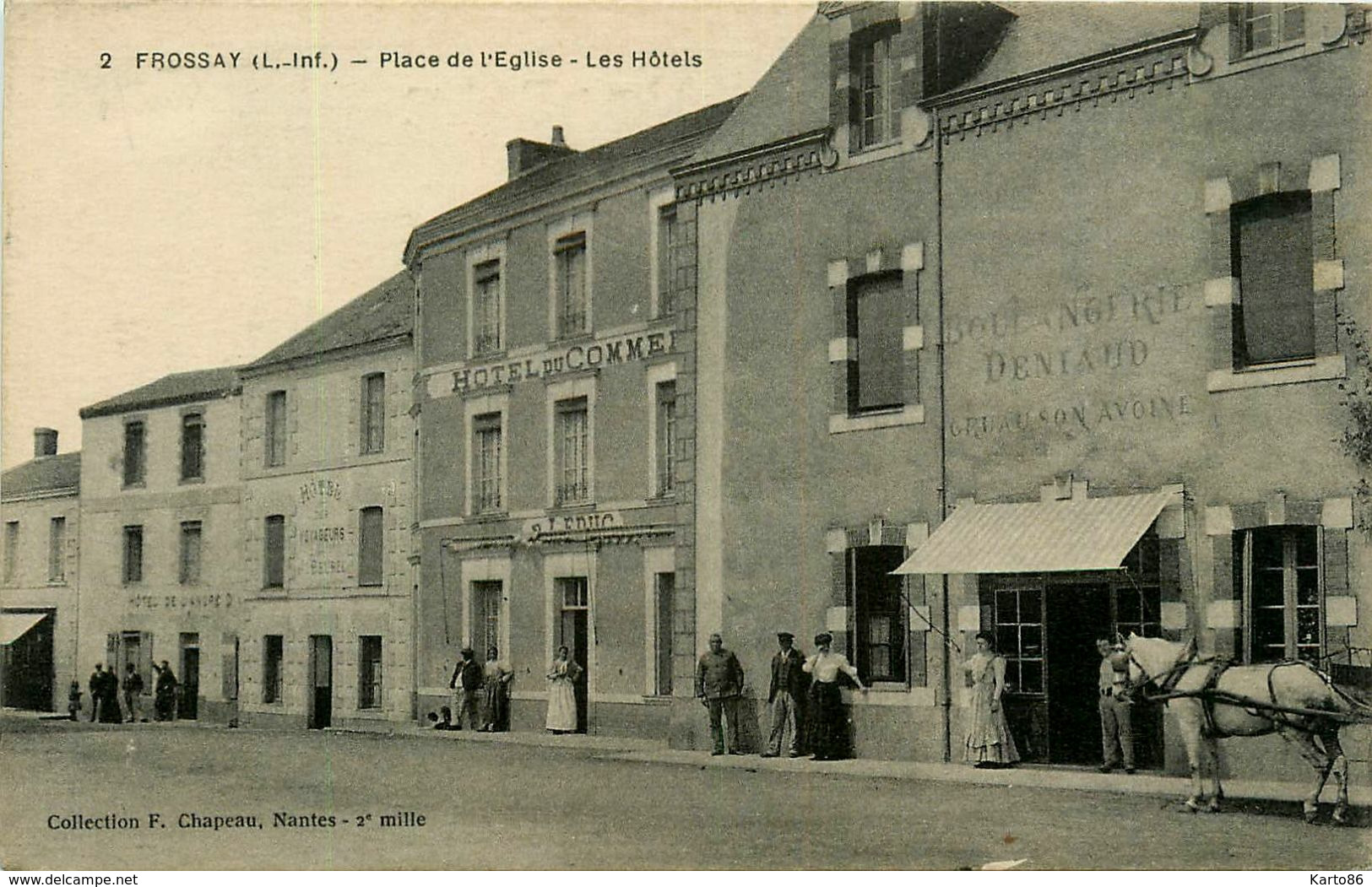 Frossay * Place De L'église * Les Hôtels * Boulangerie DENIAUD * Hôtel Du Commerce , Des Voyageurs - Frossay