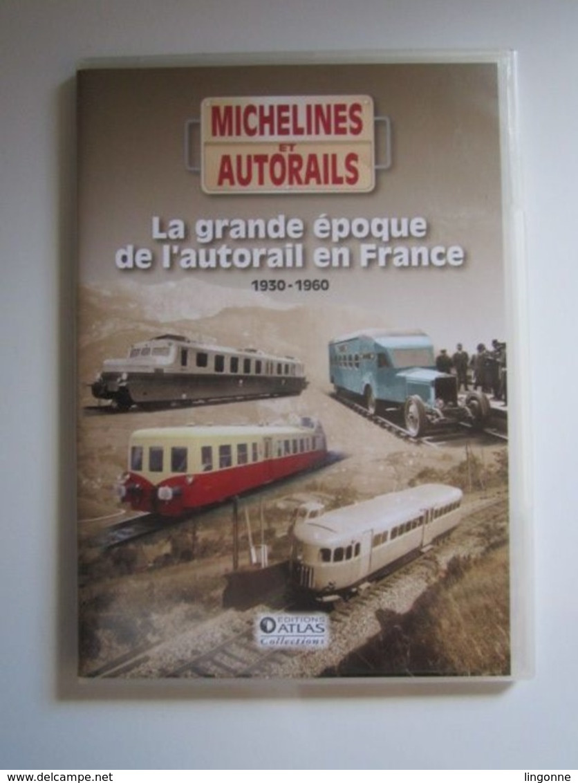 DVD : MICHELINES ET AUTORAILS LA GRANDE EPOQUE DE L'AUTORAIL EN FRANCE 1930 - 1960 - Documentari