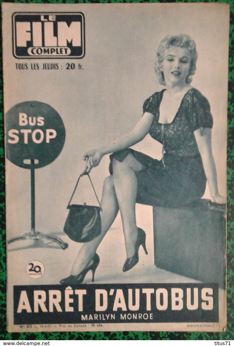 Revue Film Complet N° 673 - Bus Stop - Arrêt D' Autobus - Marilyn Monroe - Avril 1957 - Très Bon état - Cine