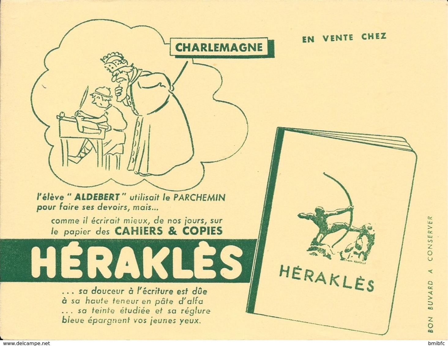 CAHIERS & COPIES - HERAKLES - CHARLEMAGNE L'élève "ALDEBERT" Utilisait Le PARCHEMIN Pour ............................... - Papierwaren