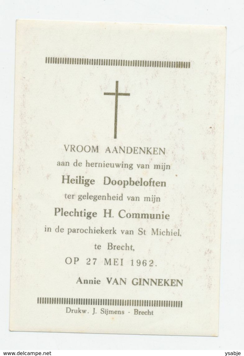Plechtige Communie Van Annie Van Ginneken - Brecht 1962 - Devotieprenten