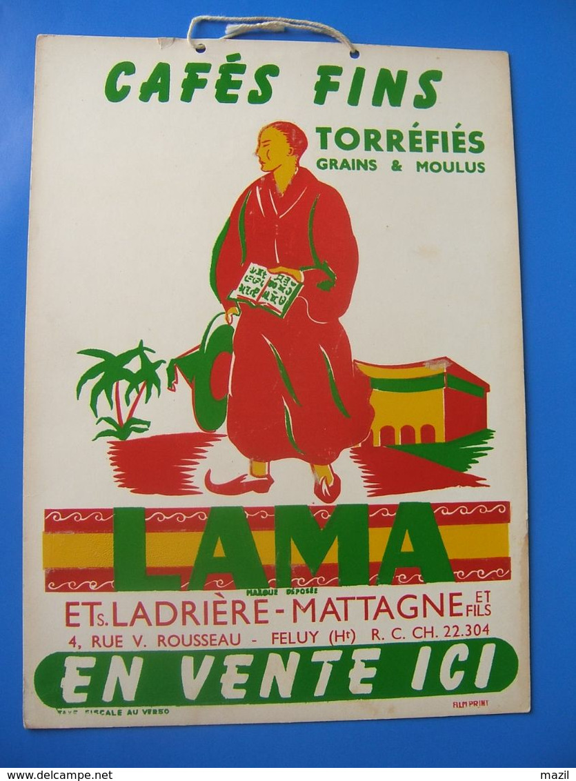 - Lama : Cafés Fins Torréfiés Ets Ladriére-Mattagne & Fils  Feluy ( Hainautt ) Belgique - Paperboard Signs