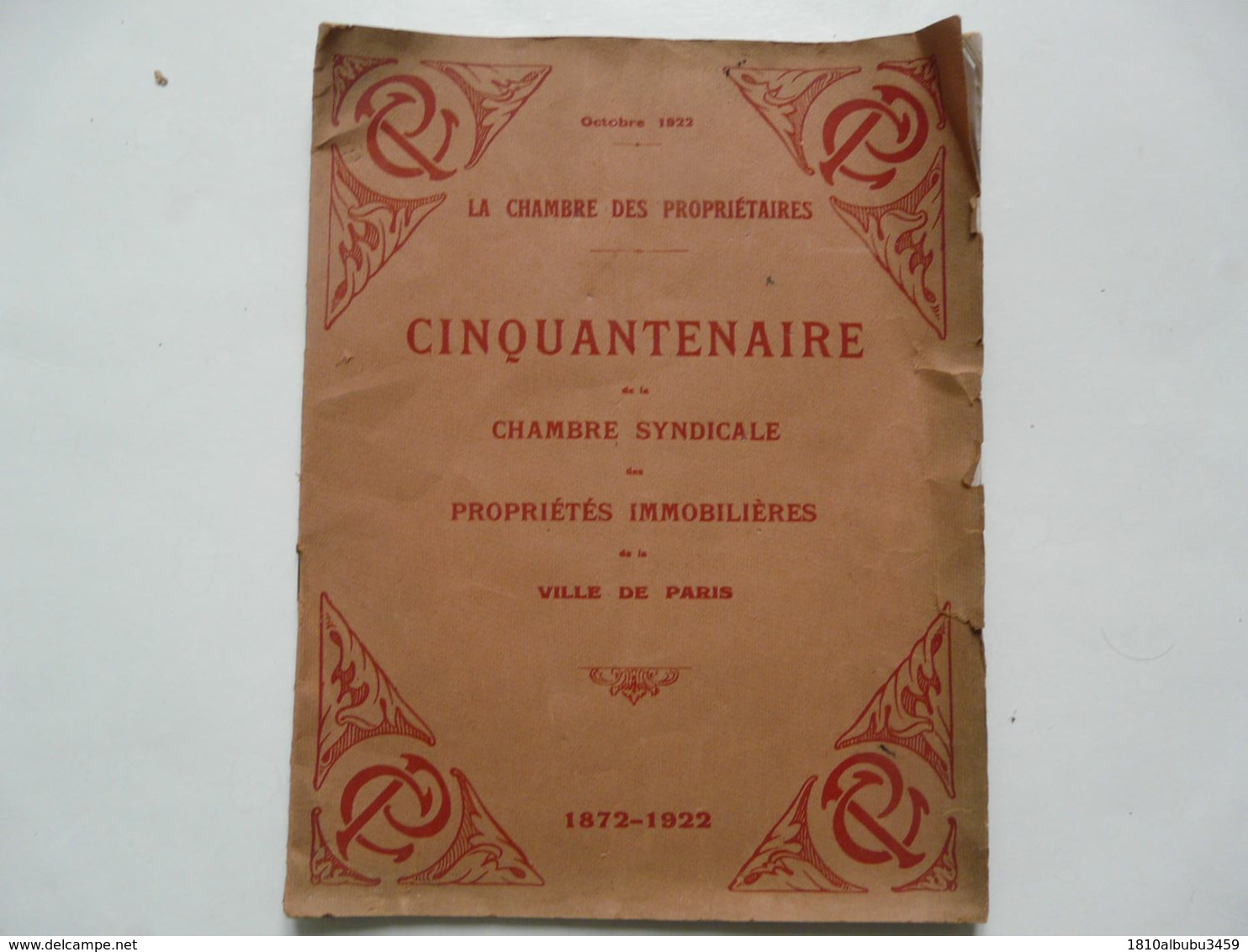 BULLETIN DE LA CHAMBRE SYNDICALE DES PROPRIETES IMMOBILIERES DE LA VILLE DE PARIS - N° Spécial Du Cinquantenaire 1922 - Management