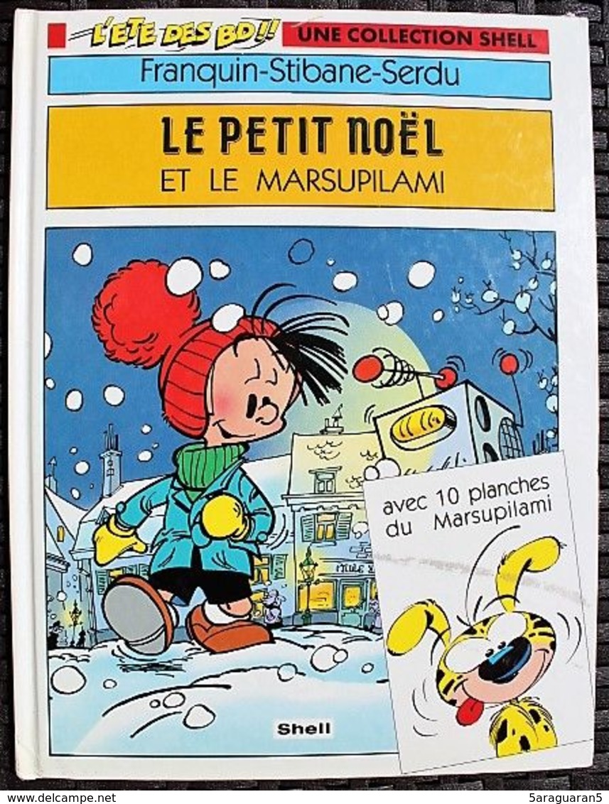 BD LE PETIT NOEL ET LE MARSUPILAMI - 5 - Collection Shell L'été Des BD 1994 - Bernard Prince
