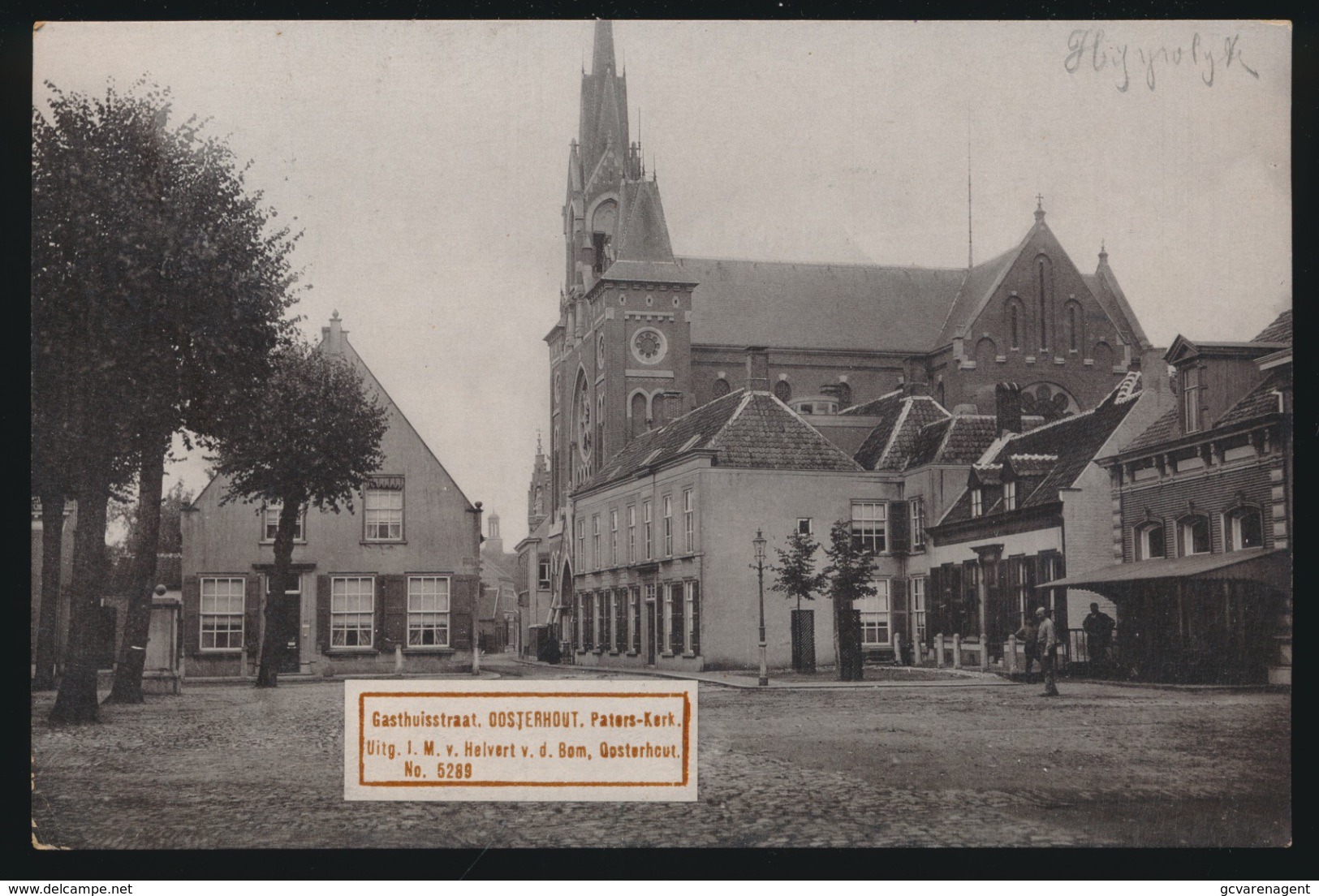 OOSTERHOUT   GASTHUISSTRAAT  PATERS KERK - Oosterhout