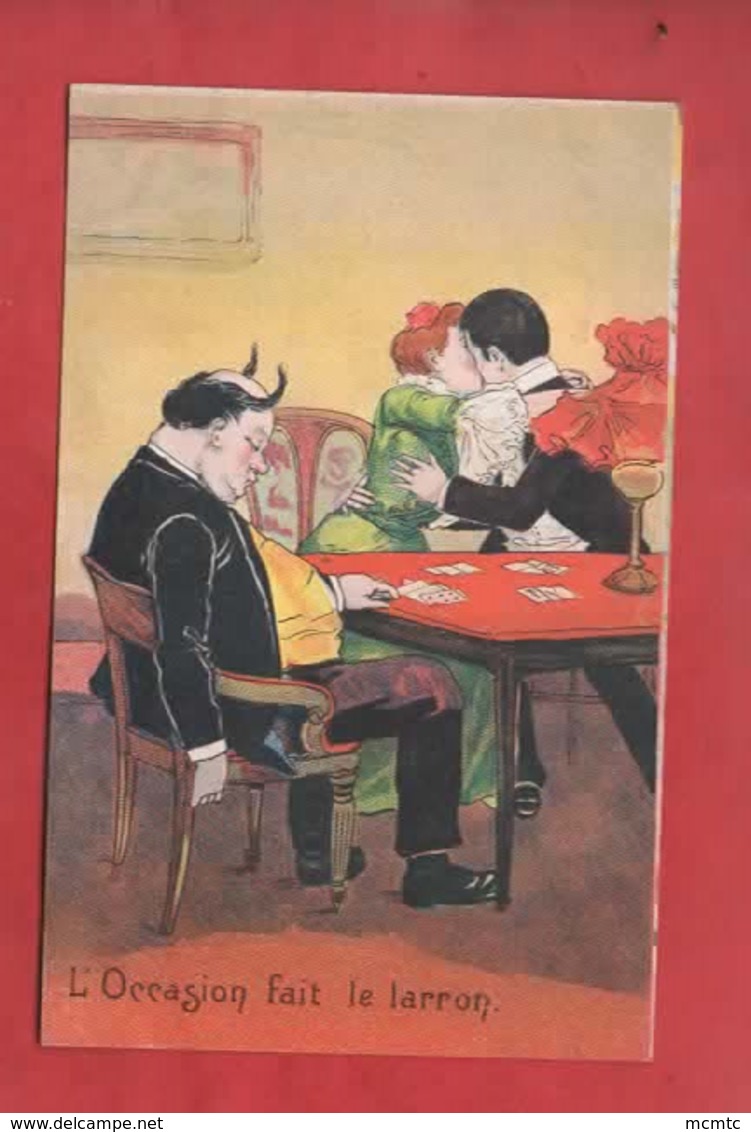 CPA -  L'Occasion Fait Le Larron  -( Cartes à Jouer , Jeu De Cartes ) - Playing Cards
