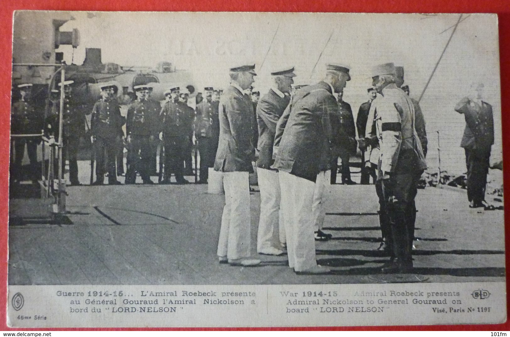 FRENCH WARSHIP - GUERRE 1914-15 , L`AMIRAL ROEBECK & L`AMIRAL NICKOLSON A BORD DU `LORD NELSON` - Guerre