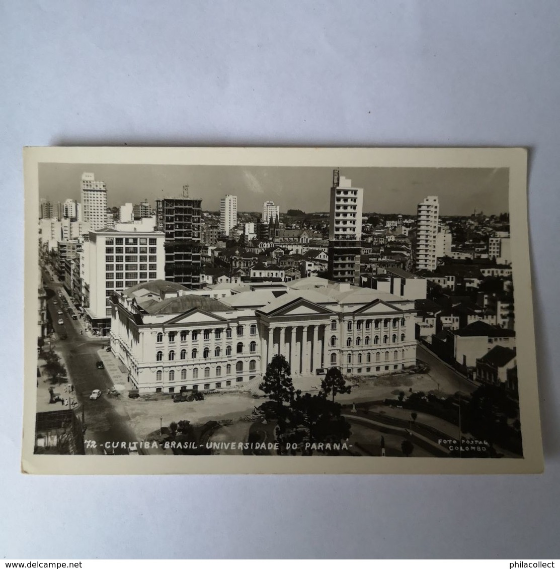 Brasil - Curitiba // Carte Photo - RPPC // Universidade Do Parana - Ed. Foto Postal Colombo 19?? - Curitiba