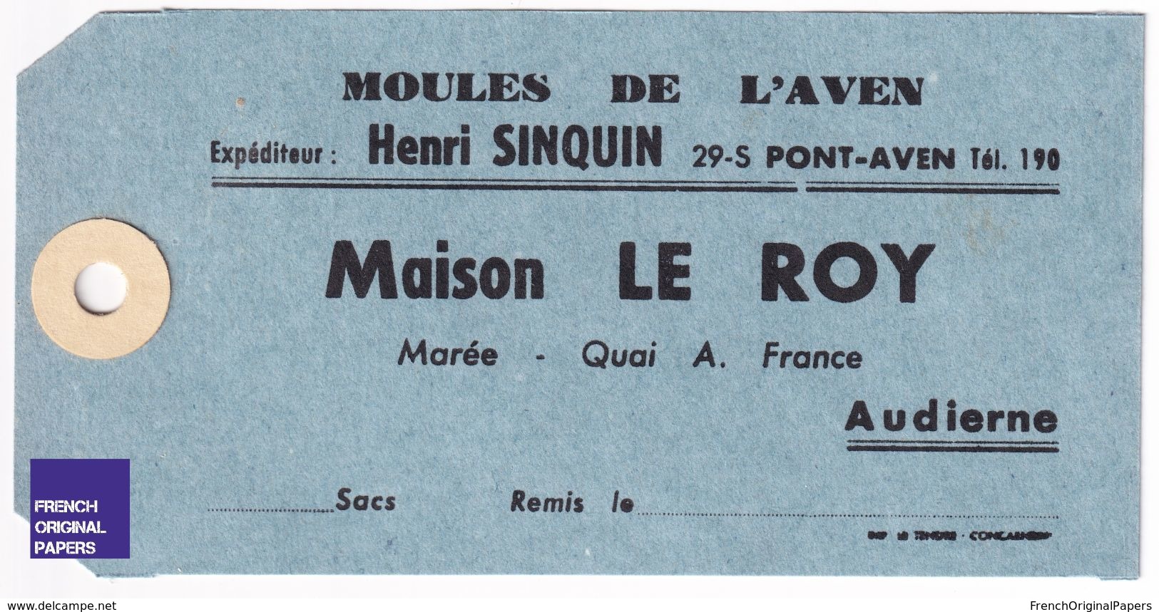 Rare étiquette Ancienne Sac De Moules L'Aven Henri Sinquin Pont-Aven - Maison Le Roy Marée Quai Audierne Moule A40-17 - Sammlungen