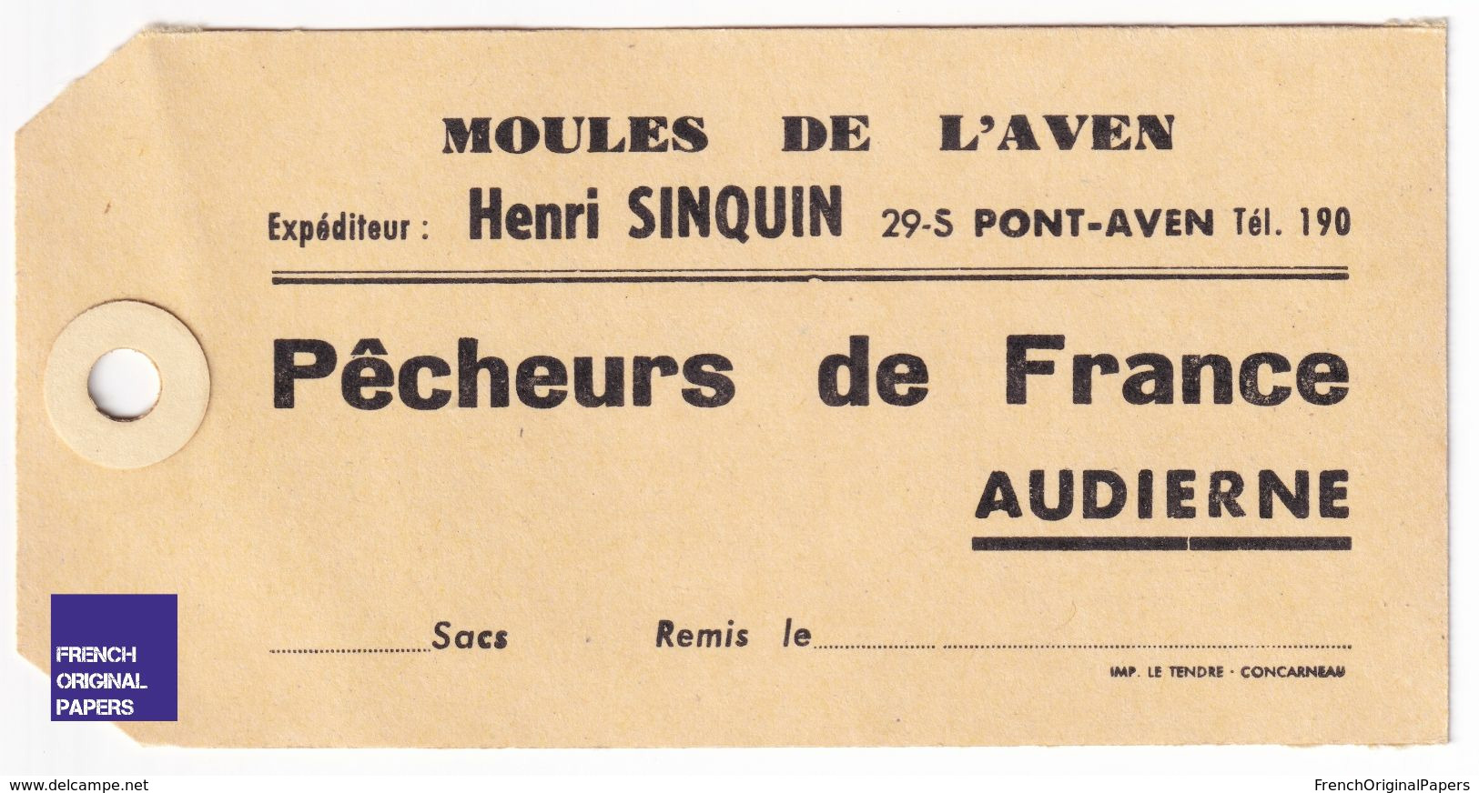 Rare étiquette Ancienne Sac De Moules L'Aven Henri Sinquin Pont-Aven - Pêcheurs De France Audierne - Moule Pêche A40-19 - Sammlungen