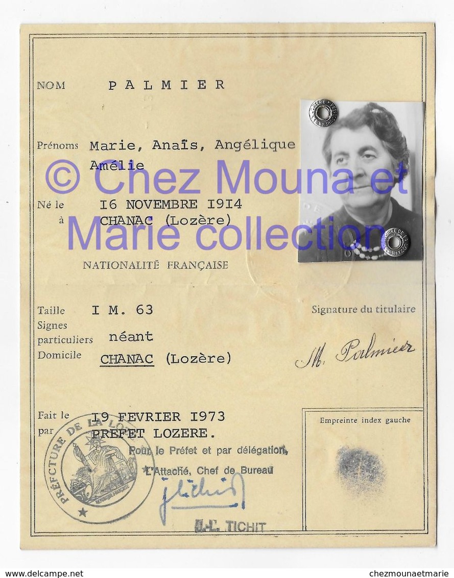 1973 PALMIER MARIE NEE 1914 CHANAC LOZERE - CARTE IDENTITE SIGNEE TICHIT - Documents Historiques