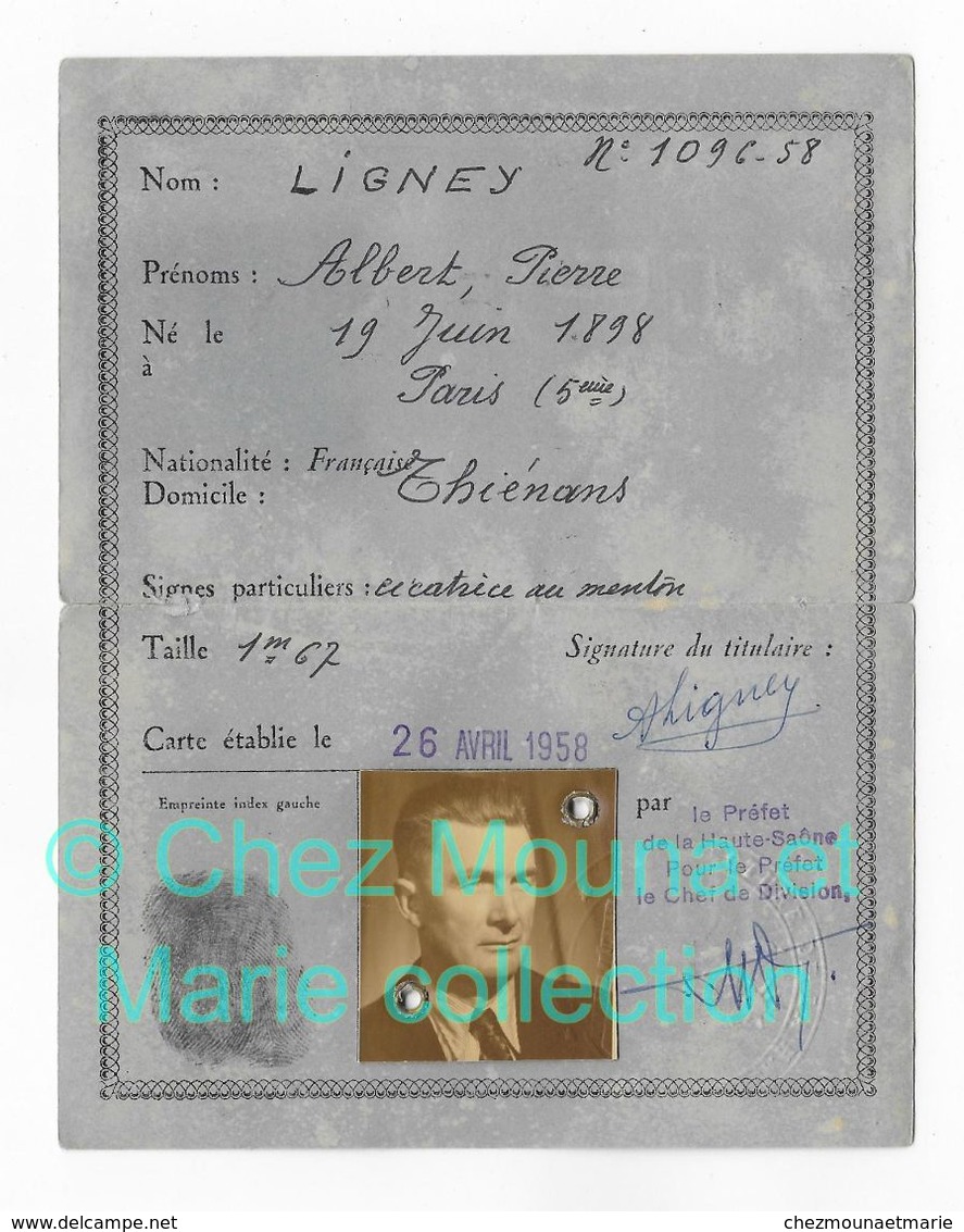 1958 LIGNEY ALBERT NE 1898 PARIS 5 HABITANT THIENANS HAUTE SAONE CICATRICE MENTON GAZE 1918 A BANOGNE - CARTE IDENTITE - Documents Historiques