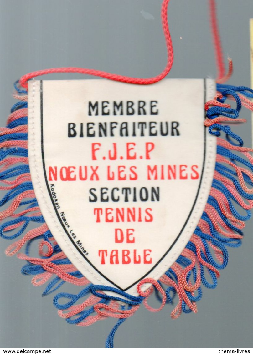 Noeux Les Mines (62 Pas De Calais): Fannion Membre Bienfaiteur FJEP Tennis De Table (PPP23619) - Tafeltennis