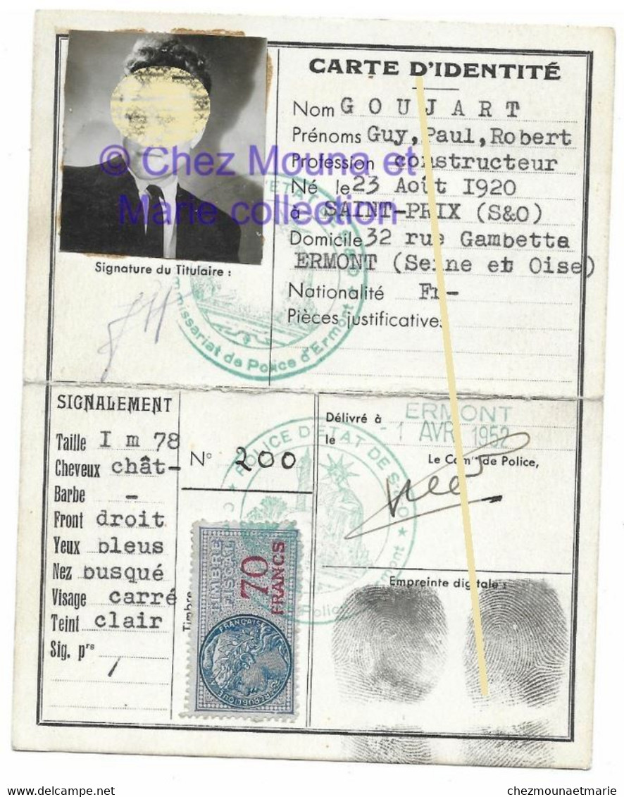 1952 GOUJART GUY CONSTRUCTEUR NE 1920 SAINT PRIX HABITANT RUE GAMBETTA ERMONT - CARTE IDENTITE - Documents Historiques