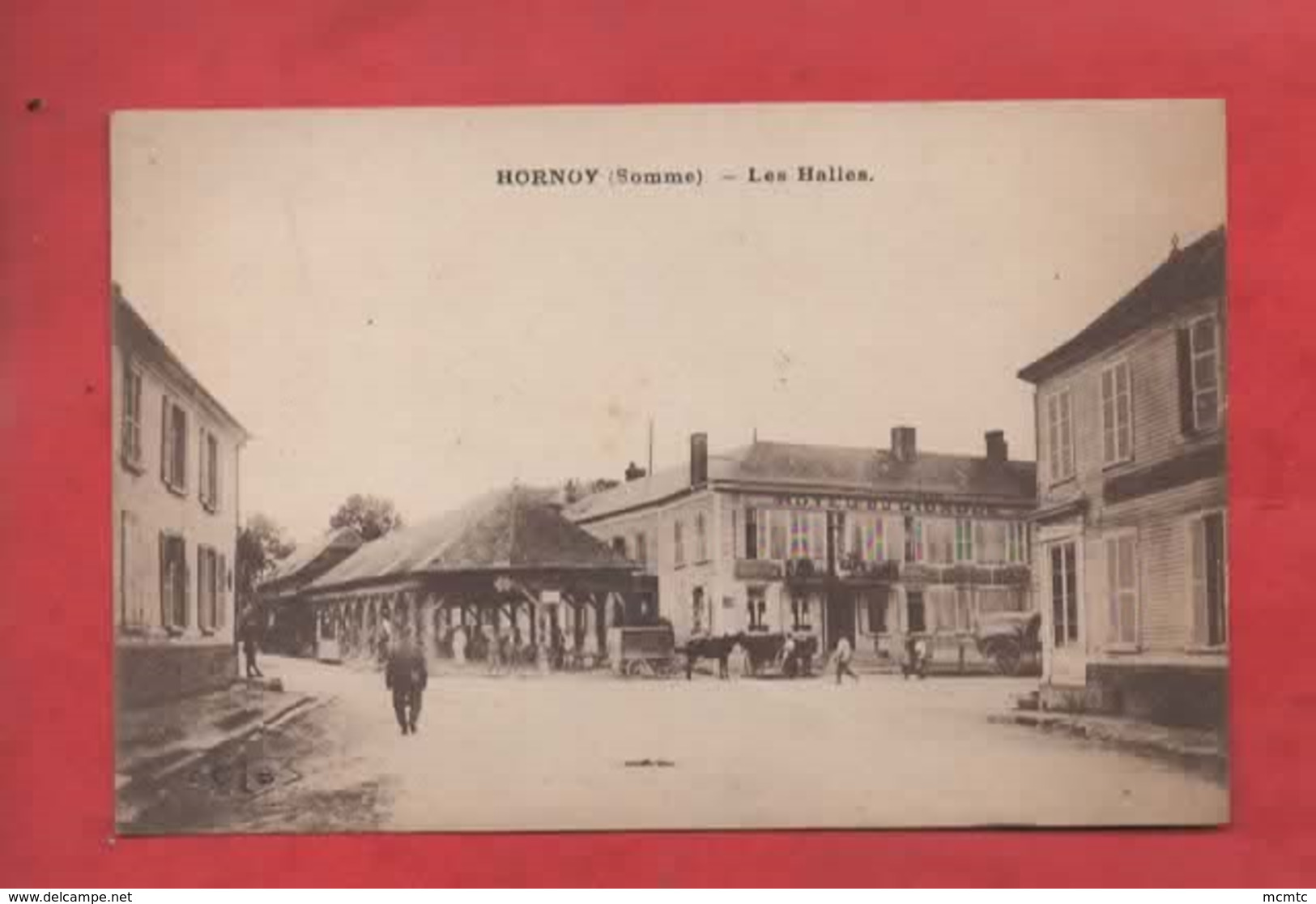 CPA - Hornoy  -(Somme) - Les Halles - Hornoy Le Bourg