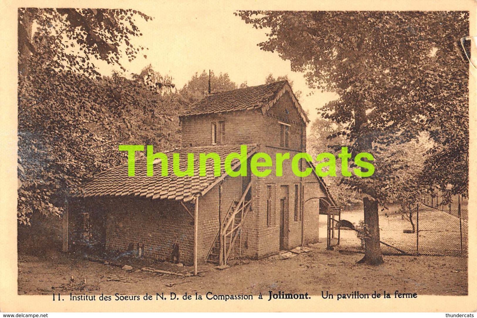 CPA INSTITUT DES SOEURS DE ND DE LA COMPASSION A JOLIMONT UN PAVILLON DE LA FERME - La Louvière