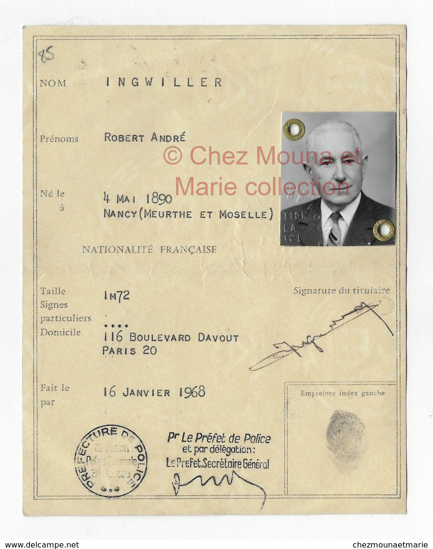 1968 INGWILLER ROBERT NE 1890 NANCY HABITANT BLVD DAVOUT PARIS 20 CHEVALIER LEGION D HONNEUR - CARTE IDENTITE - Documents Historiques