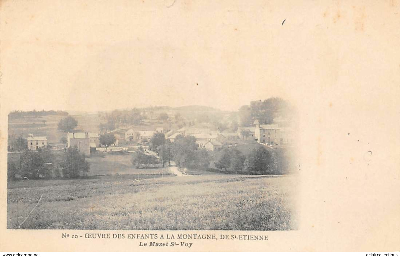 Le Mazet St Voy    42        Œuvre Des Enfants De La Montagne De St Etienne    N°10  (voir Scan) - Andere & Zonder Classificatie