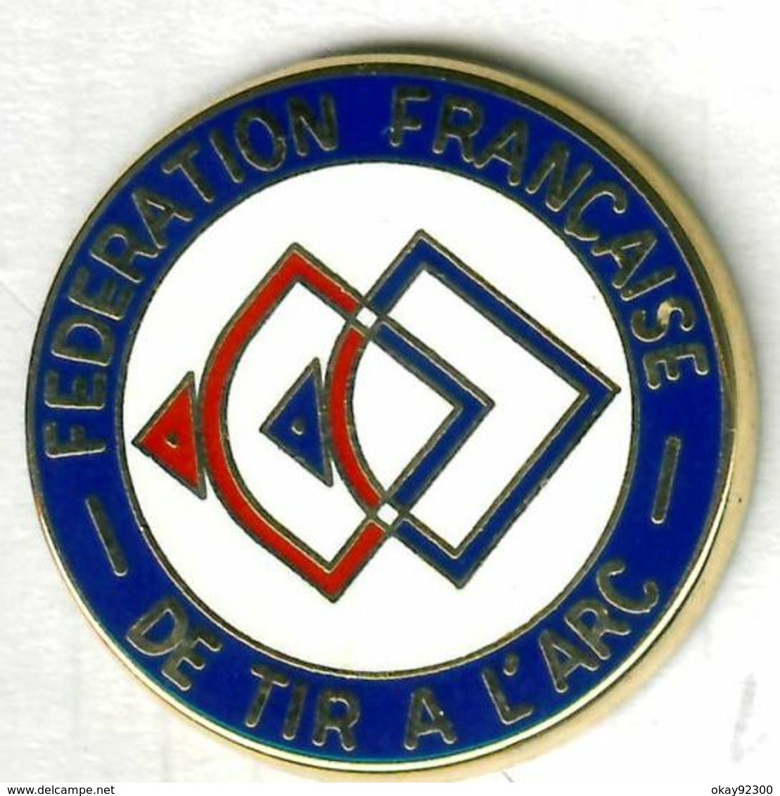 Pin's Fédération Française De Tir à L'arc Archery (signé Arthus Bertrand) - Tir à L'Arc