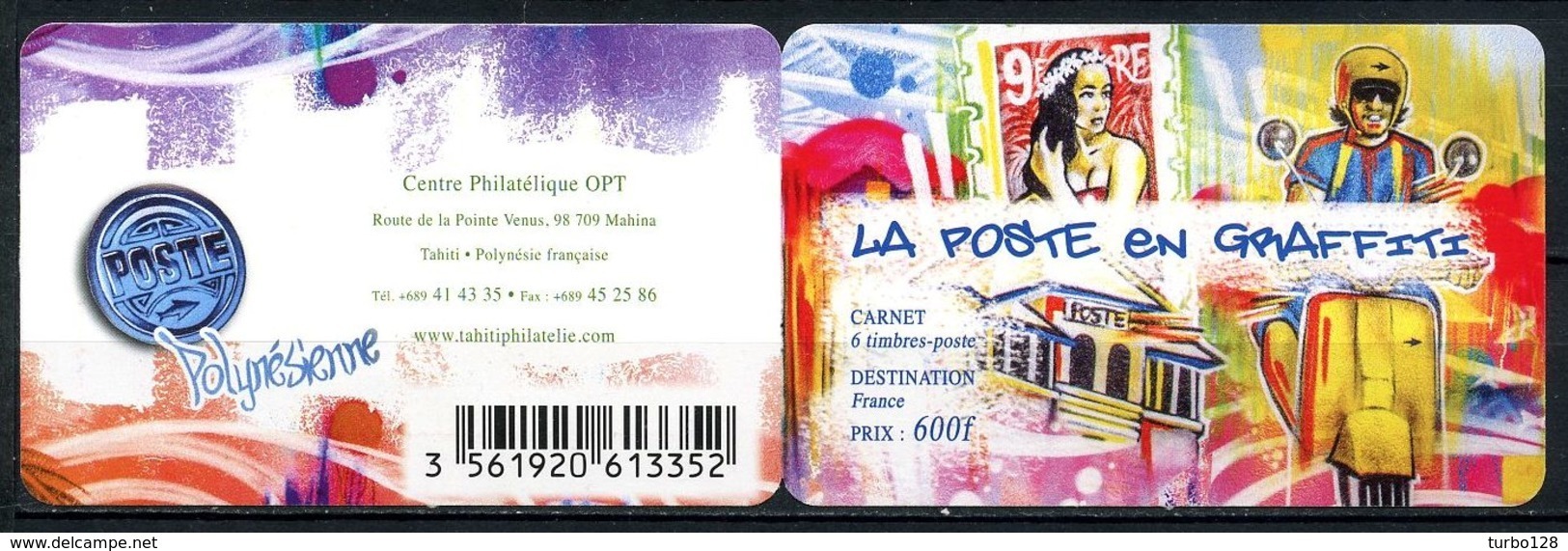 POLYNESIE 2014 Carnet N° C1059 ** ( 1059/1064 ) Neuf MNH Superbe Poste En Graffiti Téléphone Scoter Timbre Sur T. Courri - Neufs