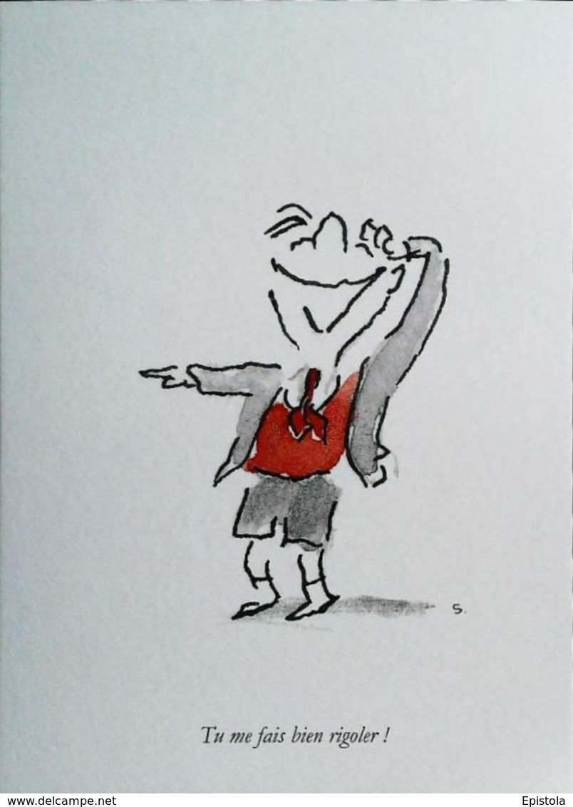 ► Illustrateur  Sempé "Le Petit Nicolas".Tu Me Fais Bien Rigoler  !(Édition Epuisée  2011) - Sempé